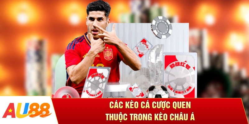 Các kèo cá cược quen thuộc trong Kèo châu Á