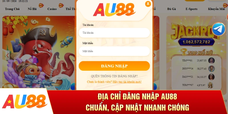 Địa chỉ đăng nhập AU88 chuẩn, cập nhật nhanh chóng