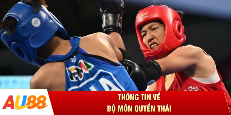 Thông tin về bộ môn quyền thái